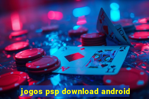 jogos psp download android